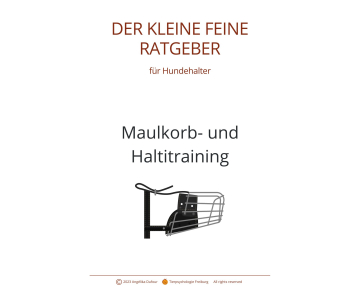Kopie von Ratgeber Maulkorb- und Haltitraining (25 × 20 cm)